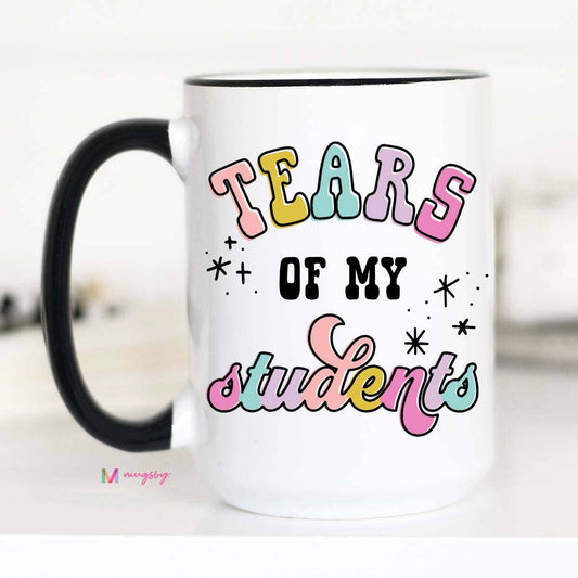 Mug (Ceramic) - Tears of my Students (15oz)