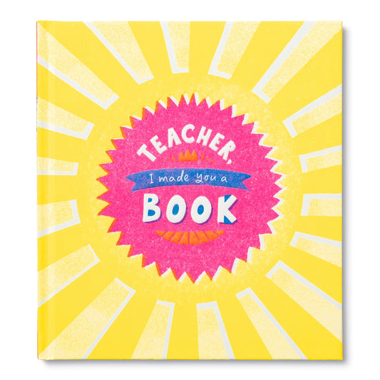 Book (Hardcover) - Teacher, I Made You A Book