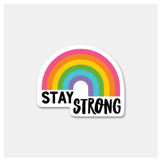 Sticker - Stay Strong Rainbow