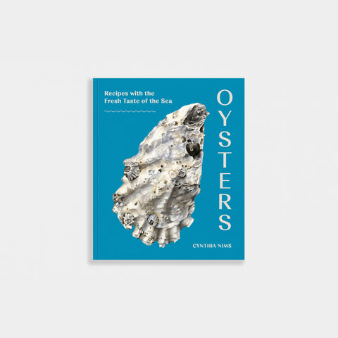 Cookbook - Oysters: Recipes with the Fresh Taste of the Sea