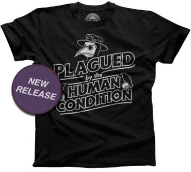 Tee (Unisex) - Plagued by the Human Condition