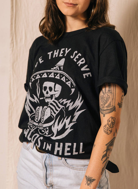 Tee (Short Sleeve) - Hope They Serve Tacos In Hell