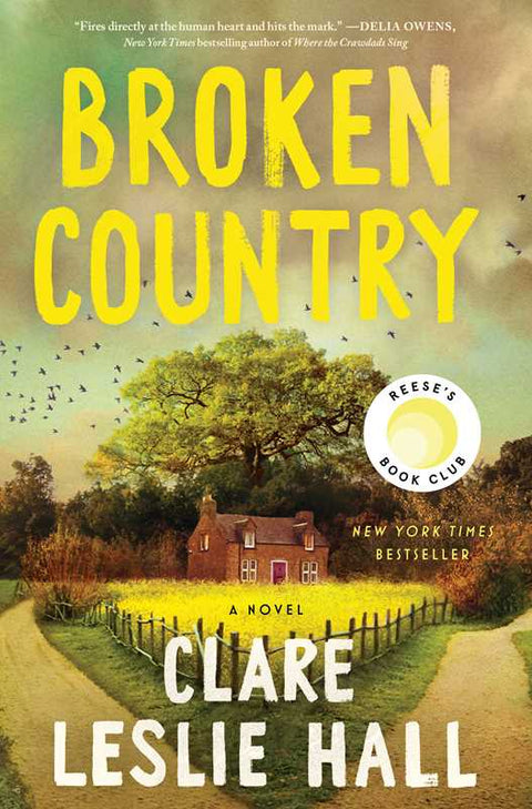 Book (Hardcover) - Broken Country (Reese's Book Club) by Clare Leslie Hall