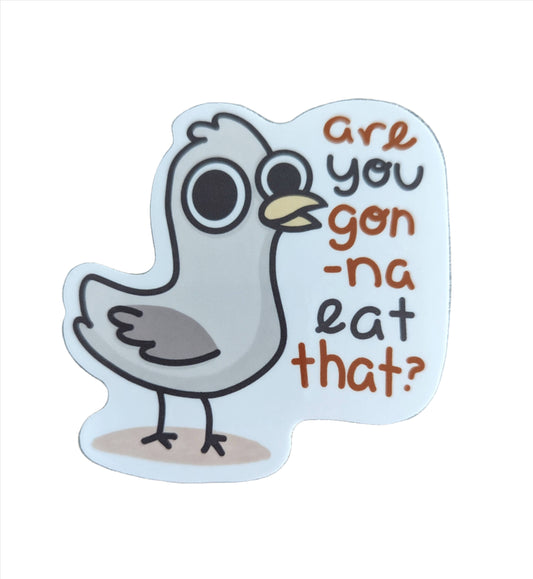 Sticker - Are You Gonna Eat That?