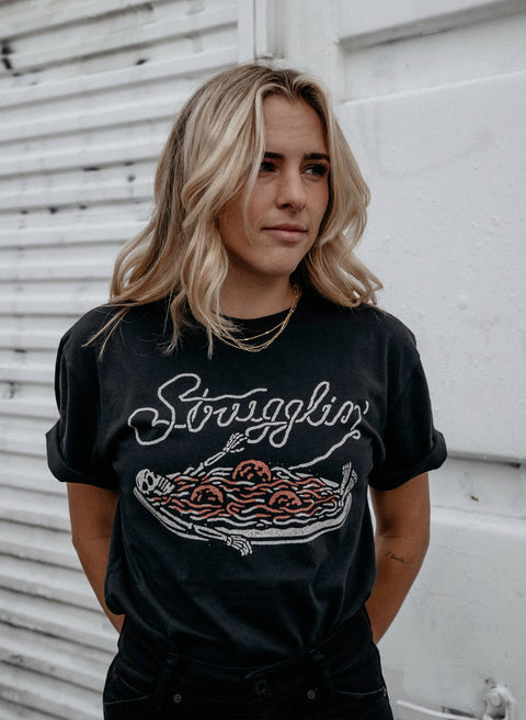 Tee (Unisex) - Strugglin