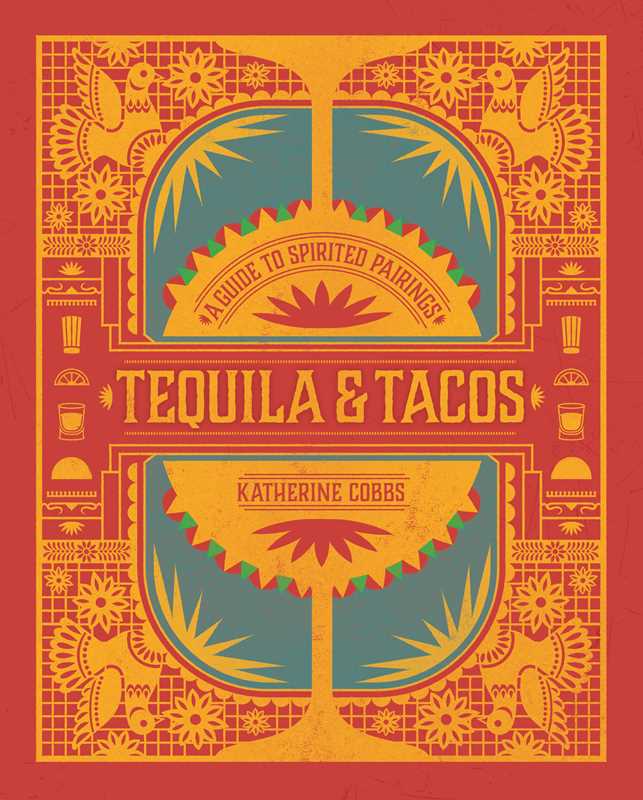 Cookbook (Hardcover) - Tequila & Tacos