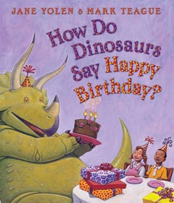 Board Book - How Do Dinosaurs Say Happy Birthday