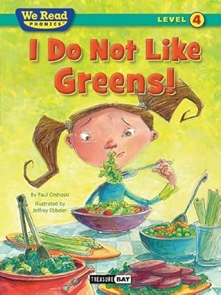 Book (Paperback) - We Read Phonics: I Do Not Like Greens! - Level 4
