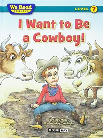 Book (Paperback) - We Read Phonics: I Want To Be A Cowboy! - Level 7