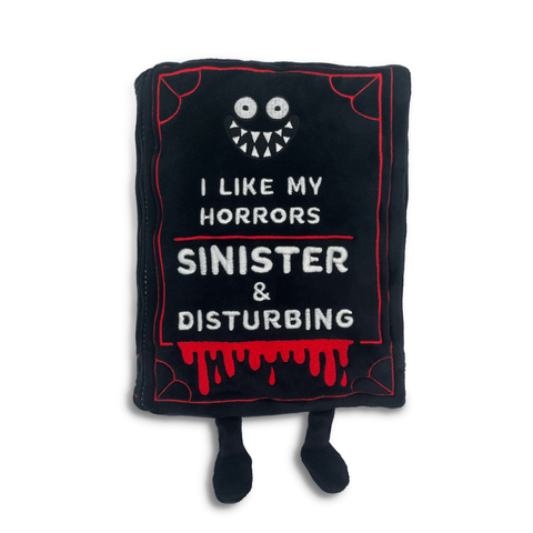 Plush - "I Like My Horrors Sinister & Disturbing" Book