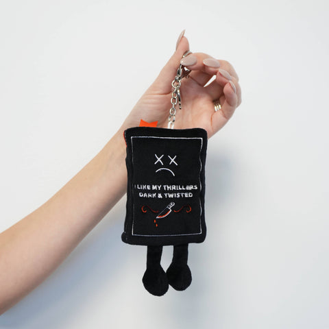 Keychain - "I Like My Thrillers Dark & Twisted" Book Plush