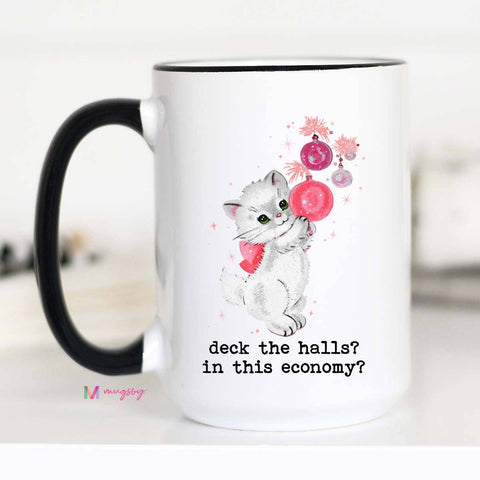 Mug (Ceramic) - Vintage Christmas In this Economy Kitty Mug (15oz)