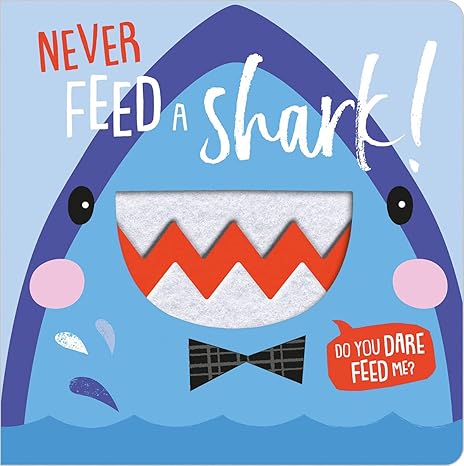 Book (Board) - Never Feed A Shark!