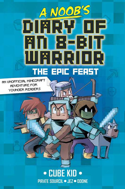 Noob's Diary of an 8-Bit Warrior by Cube Kid: Paperback; 96 pages / English