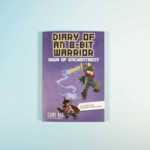 Diary of an 8-Bit Warrior by Cube Kid: Paperback; 208 pages / English