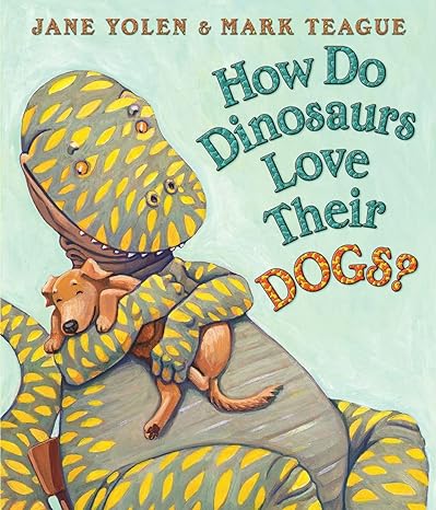 Board Book - How Do Dinosaurs Love Their Dogs?