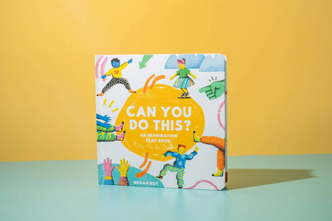 Board Book - Can You Do This?: An Imagination Play Book