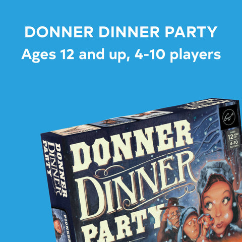 Game - Donner Dinner Party