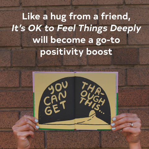 Book (Hardcover) - It's OK to Feel Things Deeply
