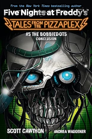 Book (Paperback) - The Bobbiedots Conclusion (Tales From the Pizzaplex #5)