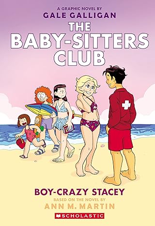 Book (Paperback) - Baby Sitters Club Graphix #7: Boy Crazy Stacey