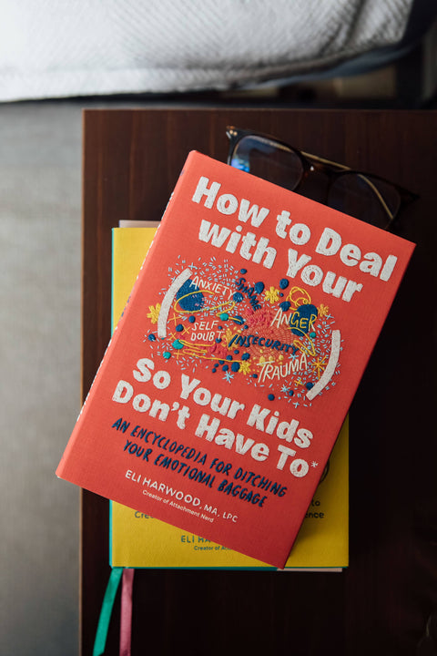 Book (Hardcover) - How to Deal with Your ____ So Your Kids Don't Have to