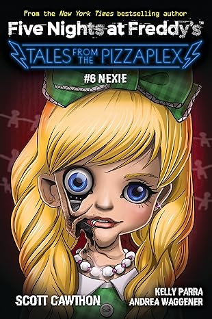 Book (Paperback) - Nexie (Tales from the Pizzaplex #6)