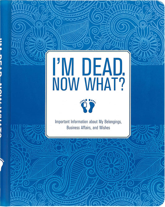 Book (Hardcover) - I'm Dead. Now What?