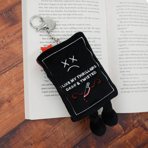 Keychain - "I Like My Thrillers Dark & Twisted" Book Plush