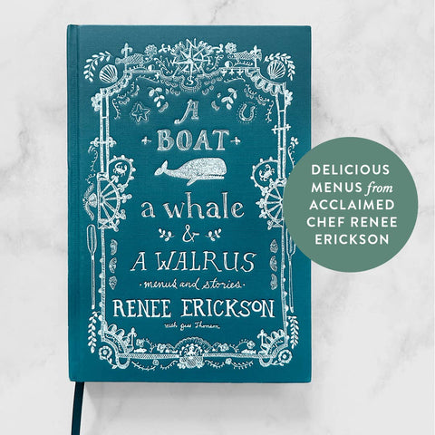 Book (Hardcover) - A Boat, a Whale & a Walrus: A Seasonal Cookbook