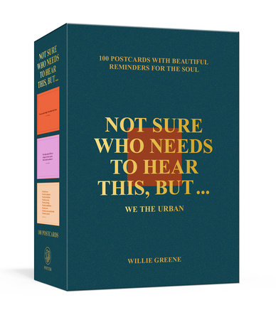 Post Card Set (100 Pack) - Not Sure Who Needs To Hear This, But...