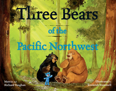Book (Hardcover) - Three Bears Of The Pacific Northwest