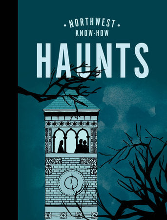 Book (Hardcover) - Northwest Know-How Haunts