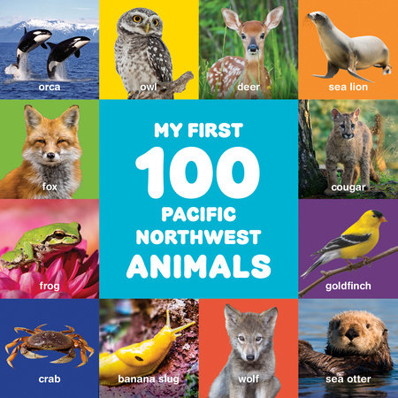 Book (Board) - My First 100 Pacific Northwest Animals