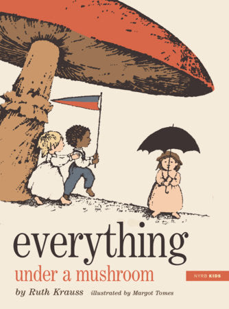 Book (Hardcover) - Everything Under A Mushroom