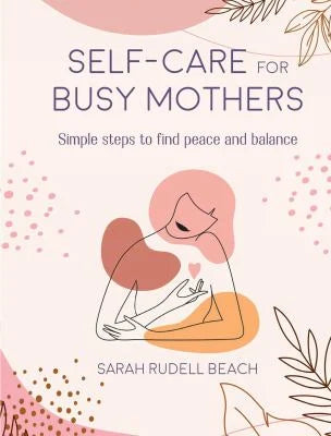 Book (Hardcover) - Self-Care For Busy Mothers