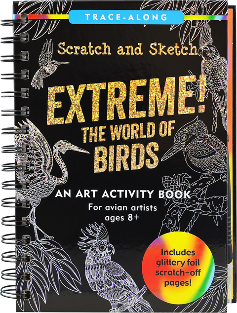 Scratch & Sketch - Extreme! The World of Birds