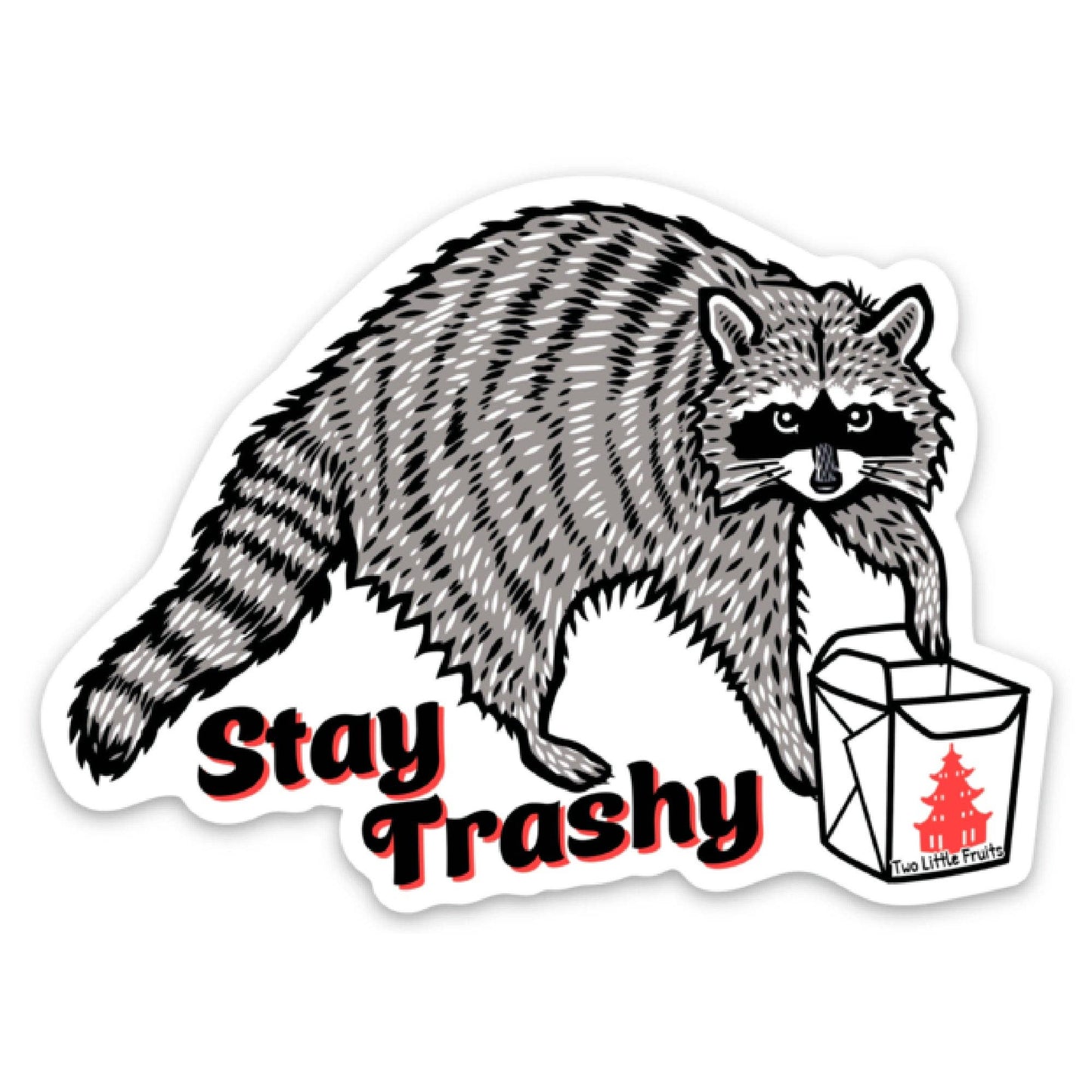 Sticker - Raccoon Stay Trashy