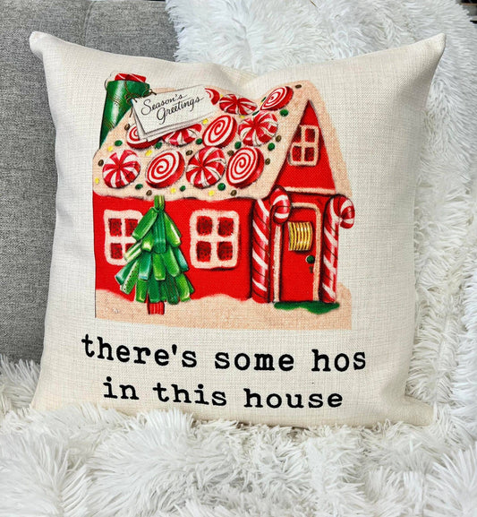 Throw Pillow - There's Some Hos in this House