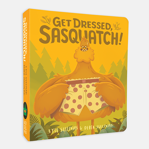 Board Book - Get Dressed, Sasquatch!