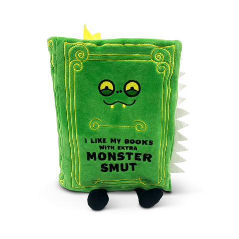 Plush - "I Like My Books With Extra Monster Smut" Book