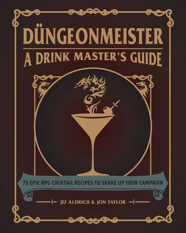 The image shows a book cover that reads "Dungeonmeister: A Drink Master's Guide"