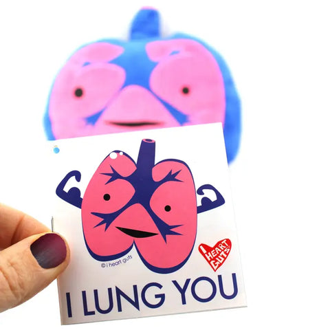 Image shows the stuffed lungs with a card that reads "I lung you"
