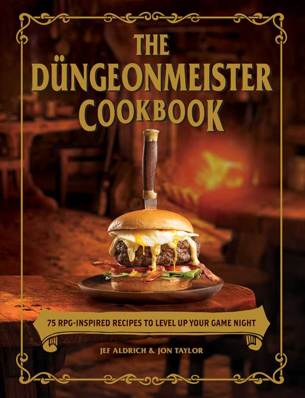 Image shows the cover of a book titled "The Dungeonmeister Cookbook". There is a large cheeseburger with a knife through the middle.