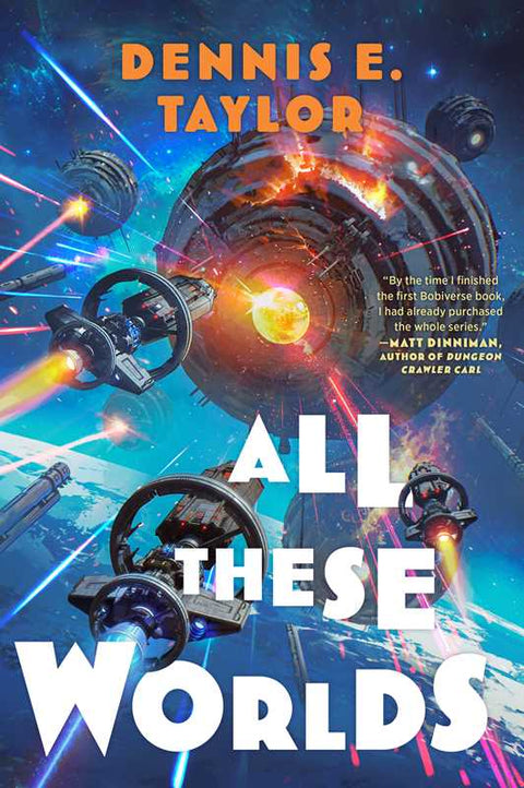 All These Worlds by Dennis E. Taylor: Hardcover; 288 pages / English