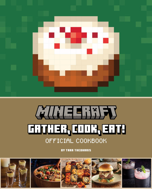 Cookbook - Minecraft Gather, Cook, Eat! Official Cookbook