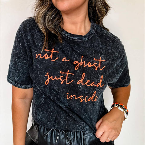 Last One - Size Small: Tee Shirt (Short Sleeve) - Not a Ghost Just Dead Inside