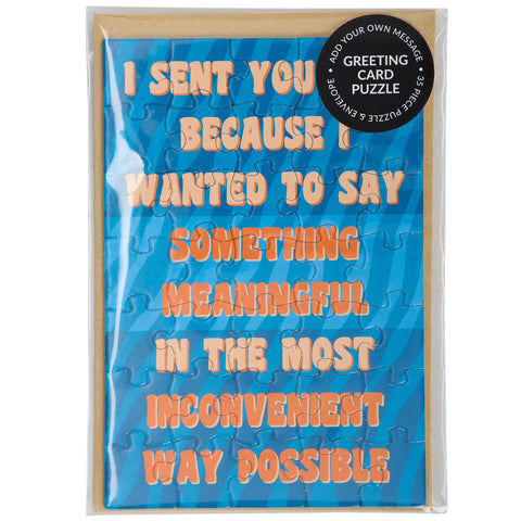 Greeting Card - Most Inconvenient Way Possible Puzzle