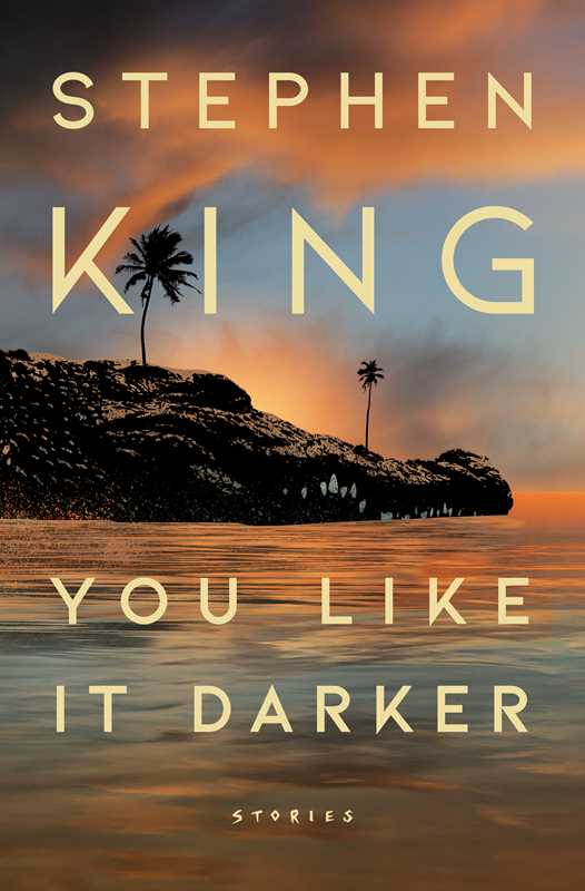 Book (Hardcover) - You Like It Darker by Stephen King