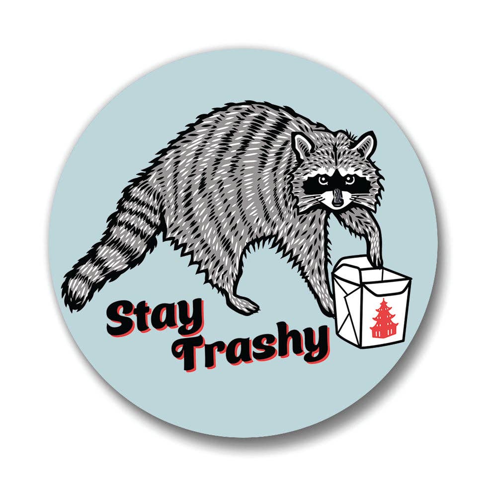 Magnetic Bottle Opener - Stay Trashy Raccoon